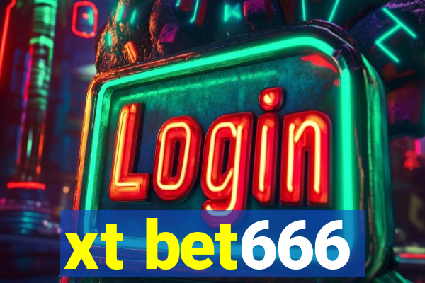 xt bet666